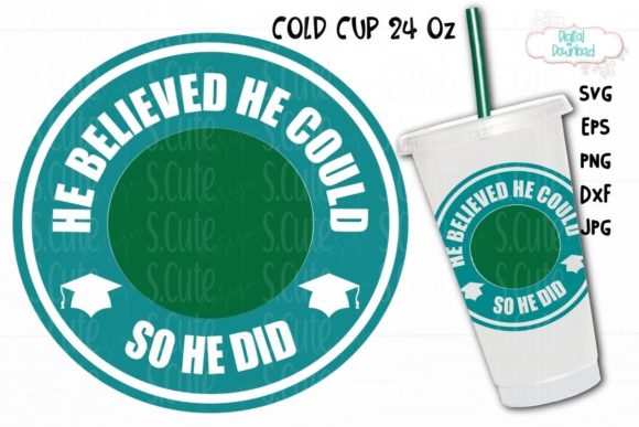 Cold Cup Ring Svg, He Believed Cup Svg: Graphics & Illustrations