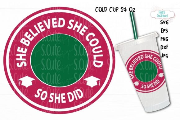 Cold Cup Ring Svg, She Believed Cup Svg: Graphics and Illustrations