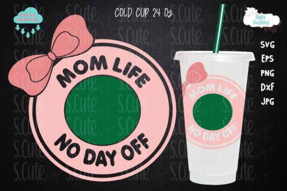 Venti Cold Cup 24 Oz, Mom Love Cup Svg